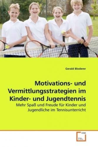 Thumbnail - Motivations- Und Vermittlungsstrategien Kinder- Und Jugendtennis Mehr
