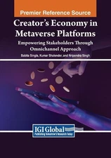 Creator's Economy in Metaverse Platforms: Empowering Stakeholders Through Omnich