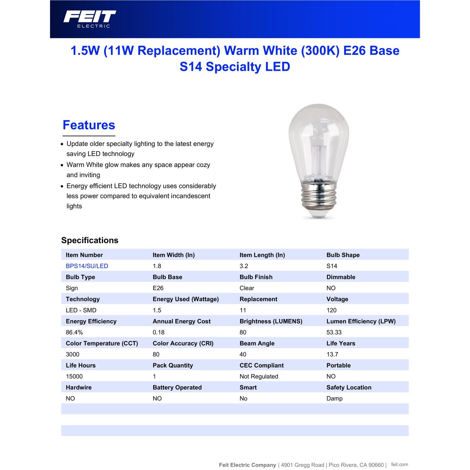 Feit Electric BPS14/SU/LED 120V 1.5W 3000K 80 Lumens Warm White LED Light Bulb