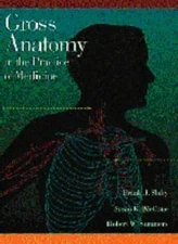 Gross Anatomy in the Practice of Medicine Hardcover