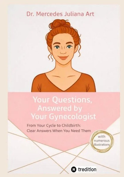 Your Questions, Answered By Your Gynecologist Mercedes Juliana Art Taschenbuch-image