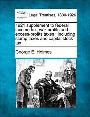 1921 supplement to federal income tax, war-profits and excess-profits taxes: inc