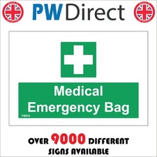 SIGN Medical Emergency Bag First Aid Health Safety Equipment Notice FS615A