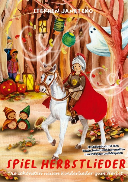 Spiel Herbstlieder! Die SchöNsten Neuen Kinderlieder Zum Herbst Stephen Janetzko-image
