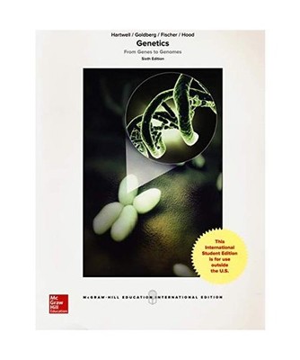 Genetics: From Genes to Genomes, Leland Hartwell, Michael Goldberg, Janice Fisch