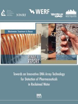 Towards An Innovative DNA Array Technology Detection of Pharmaceuticals in Re...