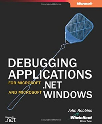 Debugging Applications for Microsoft .NET and Microsoft Windows J