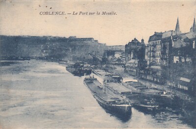 OLD POST CARD ALLEMAGNE GERMANY DEUTSCHLAND COBLENCE port sur la moselle écrite