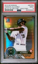 2018 BOWMAN SCOUTS' TOP 100 CHROME GOLD REFRACTOR #d /50 YORDAN ALVAREZ PSA9 RC