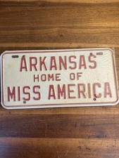 Vintage 1960s Arkansas Home of Miss America Booster License Plate 0322