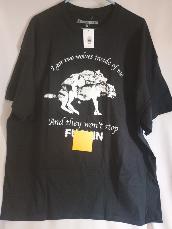 Wolves Inside Me Won't Stop F****n Funny Graphic Adult T-SHIRT  2XL 🔥 🔥  (27)