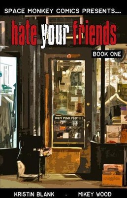 Hass deine Freunde: Eine Woche im Leben von Kristin Blank (Englisch) Taschenbuch