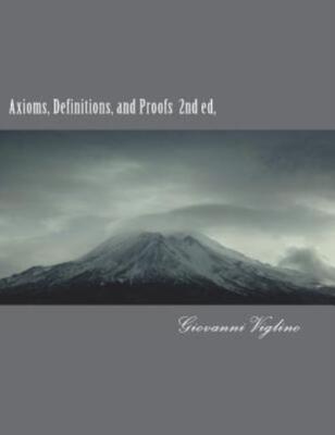 Axioms, Definitions, And Proofs