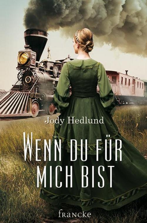 Thumbnail - Jody Hedlund Wenn Du Für Mich Bist