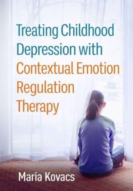 Treating Childhood Depression With Contextual Emotion Regulation Therapy