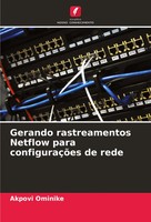 Akpovi Ominike | Gerando Rastreamentos Netflow Para ConfiguraçõEs De Rede | Buch