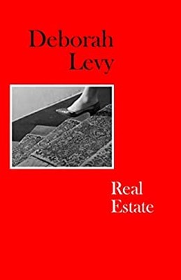 Real Estate Hardcover Deborah Levy