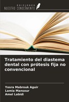Yosra Mabrouk Aguir (U. A.) | Tratamiento Del Diastema Dental Con PróTesis...