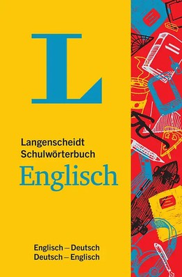 Langenscheidt Schulwörterbuch Englisch - Mit Info-Fenstern zu Wortschatz & Lande