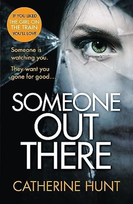 Someone Out There, Hunt, Catherine