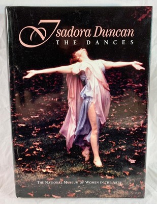 Book Isadora Duncan The Dances Nadia Nahumck Signed 1st Edition 1994 Vintage (O)