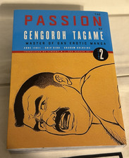 The Passion of Gengoroh Tagame: Master of Gay Erotic Manga Vol. 2