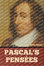 Pascal's Pensees by Blaise Pascal Paperback Book