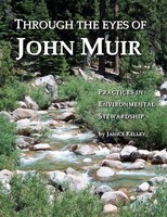 Janice Kelley | Through The Eyes Of John Muir | Taschenbuch | Englisch (2020)