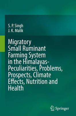 S. P. Singh (u. a.) | Migratory Small Ruminant Farming System in the...
