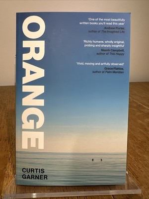 Orange by Curtis Garner SIGNED 2026 UK 1/1 PBO Verve Books