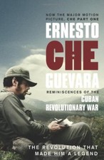 Reminiscences of the Cuban Revolutionary War: The Authorised Edition (Film Ti.