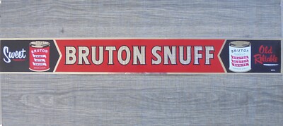 RARE VINTAGE BRUTON SNUFF THIN ALUMINUM RETAIL SIGN 24'' x 3 1/8''