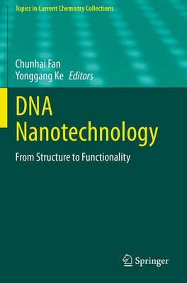 DNA Nanotechnology Chunhai Fan