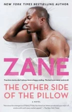 The Other Side of the Pillow: A Novel - Paperback By Zane - VERY GOOD