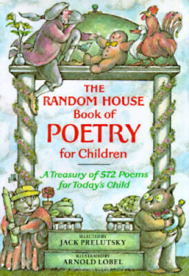 The Random House Book of Poetry for Children - Hardcover - ACCEPTABLE