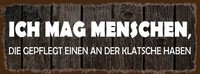 Holzschild 10X27 Cm Ich Mag Menschen Die Gepflegt Essen Trinken Deko Geschenk Ho