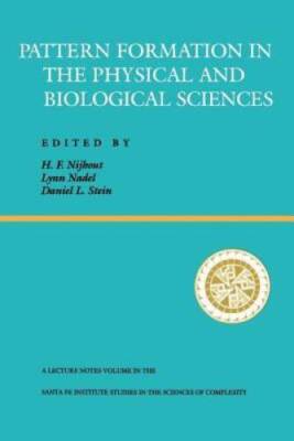 Pattern Formation In The Physical And Biological Sciences (Santa Fe  - VERY GOOD