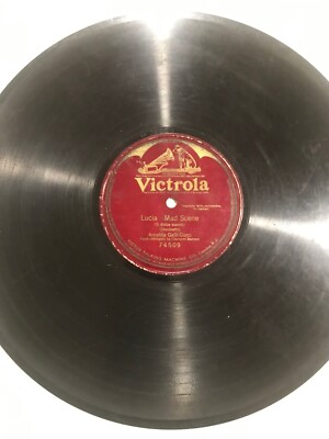 donizetti LUCIA MAD SCENE galli curci dolce suono clement barone 78 GIRI