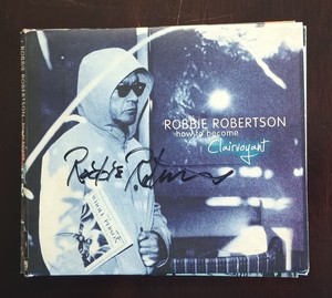 Robbie Robertson Signed How To Become Clairvoyant Cd