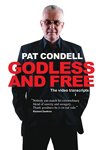Godless and Free, Condell, Pat