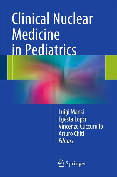 Luigi Mansi (U. A.) | Clinical Nuclear Medicine In Pediatrics | Buch | Englisch-image