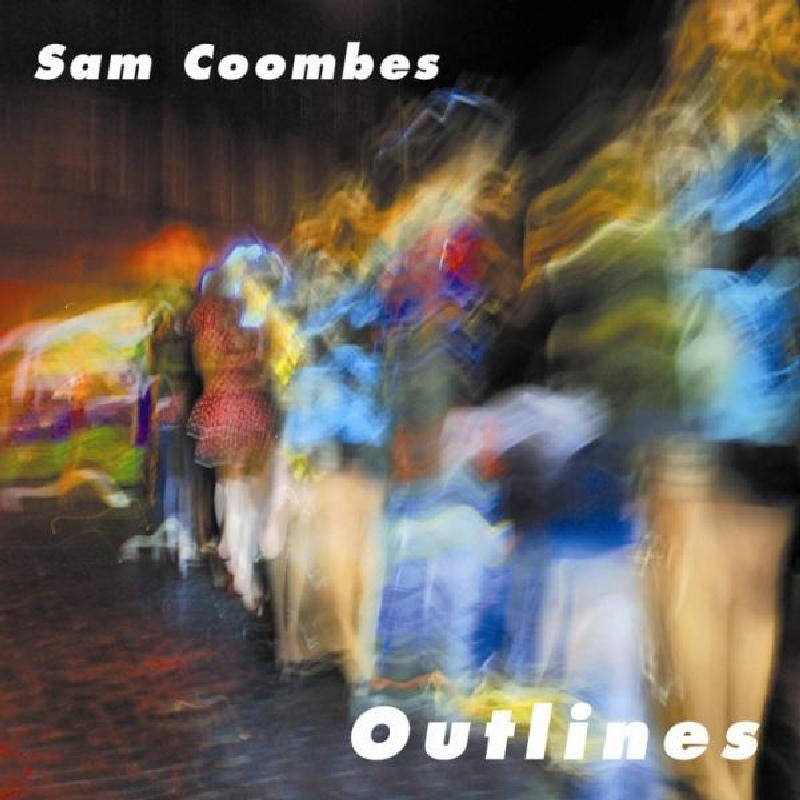 Sam Coombes Outlines CD NEW