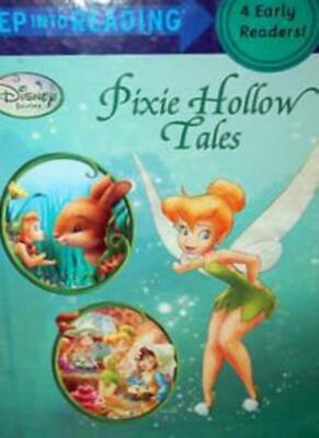 Disney Fairies Pixie Hollow Tales- Step Into Reading 4 Early Rea
