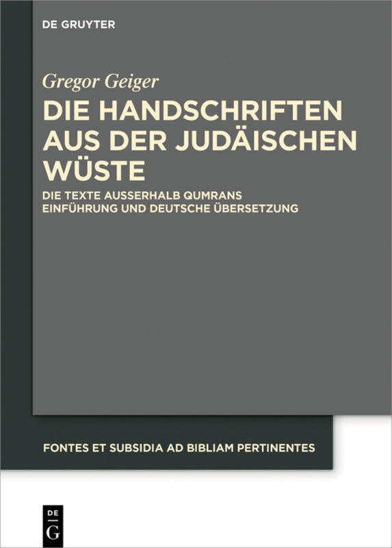 Thumbnail - Gregor Geiger | Die Handschriften Aus Der Judäischen Wüste | Buch |