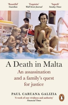 Paul Caruana Galizia A Death in Malta