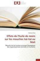 Effets De L'huile De Neem Sur Les Mouches Tsé-Tsé Au Mali Boubacar Bass