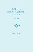 Rudolf Steiner - Karmic Relationships Esoteric Studies V. 6 - Paperba - F31Z