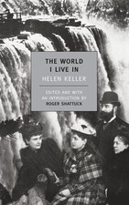 Helen Keller The World I Live In (Paperback)
