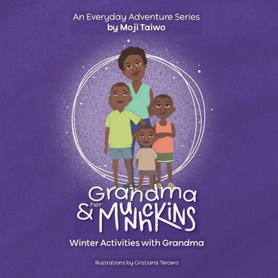 Winter Activities with Grandma An Everyday Adventure Series Moji Taiwo Buch 2023