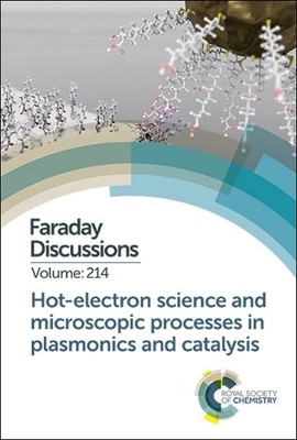 Hot-electron Science and Microscopic Processes in Plasmonics ... - 9781788016704